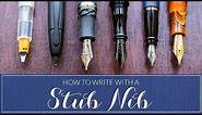 How To Write With A Stub Nib (Fountain Pen 101)