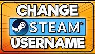 Change STEAM Account Name Easily [How To Change Steam Name]
