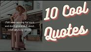 10 cool quotes | girlgotgoals | Inspirational quotes