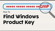 How to Find Windows Product Key from Command Prompt / Registry