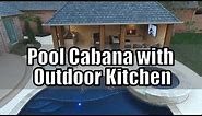 Pool Cabana Design with Outdoor Kitchen