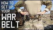 How To Set Up Your WAR BELT | DUTY BELT | SF Assaulter Gear | Tactical Rifleman
