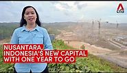Nusantara, Indonesia's new capital, with one year to go