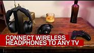 4 ways to connect wireless headphones to any TV (CNET How To)