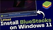 How to Download the Latest Android Emulator : BlueStacks on Windows 11 | Best Android Emulator |
