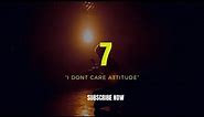 7 Uses of I Don’t Care Attitude