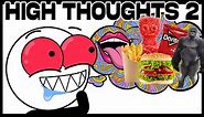 High Thoughts 2
