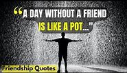 Famous Quotes About True Friendship Of All Time | Friendship sayings