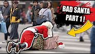 The Worst Bad Santa Prank!