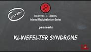 Klinefelter Syndrome with Dr. Stephen Winters