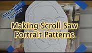 Making Scroll Saw Portrait Patterns
