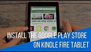 How-To Install The Google Play Store On Amazon Kindle Fire Tablets (Fire OS 5.6.0.0 - current)!