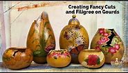 Tutorial: Creating Fancy Cuts and Filigree on Your Gourds