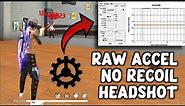 Raw Accel Setting Fix Recoil Problem | Best Headshot Setting - Garena Free Fire