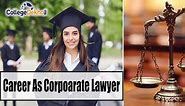 How to Become a Corporate Lawyer: Eligibility, Job Roles, Salary, Top Colleges