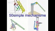 50-mechanical mechanisms commonly used in machinery and in life