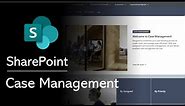 SharePoint Case Management System