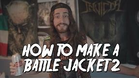 How To Make A Battle Jacket 2 (NEW JACKET REVEAL)