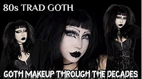 80s TradGoth (goth makeup through the decades)