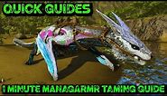 Ark Quick Guides - Managarmr - The 1 Minute Taming Guide!
