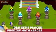 OLD Prodigy: OLD GEMS PLACED: PRODIGY GEMS PLACEMENT: Puppet master & Pippet Battle WON & LOST