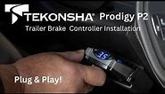Trailer Brake Controller Installation - Tekonsha® Prodigy® P2 | 90885 | Plug and Play Install