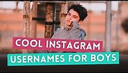 50 Cool Instagram Usernames for Boys | Funny Usernames That Aren't Taken