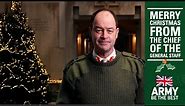 A Christmas Message from the Chief of the General Staff | British Army