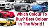 Which Color Car To Buy? | Most Popular Car Colors | Best Car Color To Buy(Explained) | Bright Source