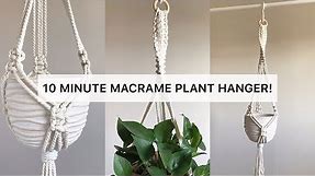 DIY MACRAME PLANT HANGER | 10 MINUTE PLANT HANGER | EASY MACRAME PLANT HANGER #1