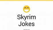 36  Skyrim Jokes And Funny Puns - JokoJokes