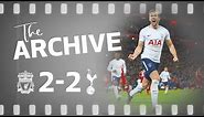 THE ARCHIVE | Liverpool 2-2 Spurs | Wanyama's rocket and Kane's 100th Spurs goal!