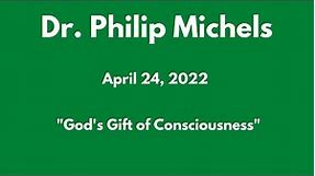 "God's Gift of Consciousness" Dr. Philip Michaels at Jubilee! Circle 4/24/22