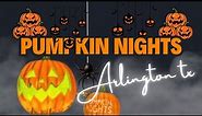 Pumpkin Nights: Arlington, Tx