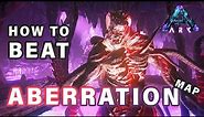 How to Play and Beat Aberration Map | Complete Guide ► Ark Survival Evolved