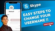 How to Change Skype Username?