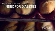 How to Use the Glycemic Index | WebMD