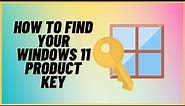 How to Find Your Windows 11 Product Key