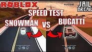 SNOWMAN beats MAX BUGATTI? | Roblox Jailbreak Speed Test