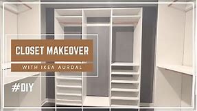 DIY Custom Closet | Master Closet Makeover | Ikea Aurdal Closet System | On a budget!