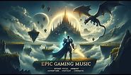Epic Gaming Music - Intense Focus, Ambient Orchestral Music, Adventure, Fantasy, Cinematic