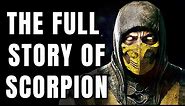 The Full Story of Scorpion - Before You Play Mortal Kombat 1