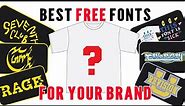 Best FREE Fonts for your clothing Brand