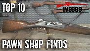 Our Top 10 Pawn Shop Gun Finds