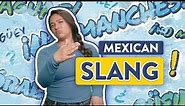 10 Mexican Slang Words That Will Have You Sounding Like A Local