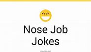 22  Nose Job Jokes And Funny Puns - JokoJokes