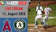 Los Angeles Angels vs Oakland Athletics | LIVE STREAM | MLB 2020 | 11, August 2020