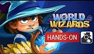 WORLD OF WIZARDS (Android) | Hands-On