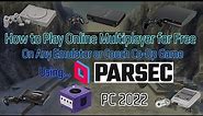 How to Play Online Multiplayer for Free on ANY Emulator or Couch Co-op Game - Parsec Set Up Guide