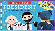 This Little President 🇺🇸 Presidents’ Day for Kids Read Aloud